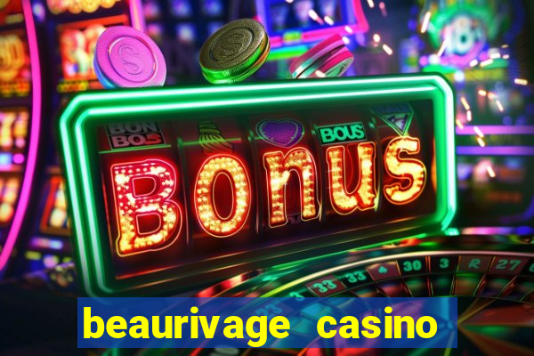 beaurivage casino in biloxi