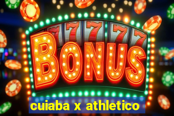 cuiaba x athletico