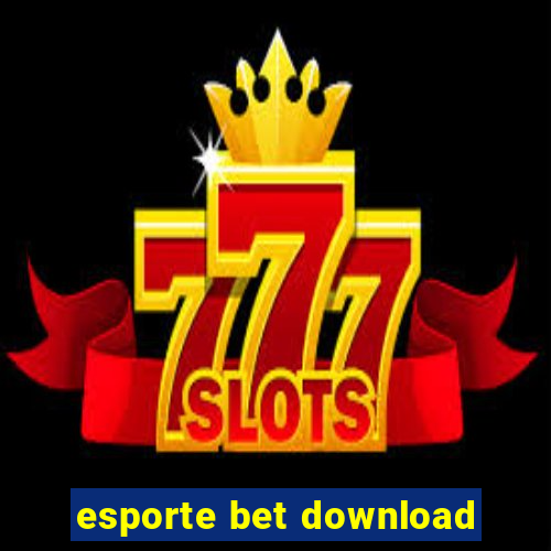 esporte bet download