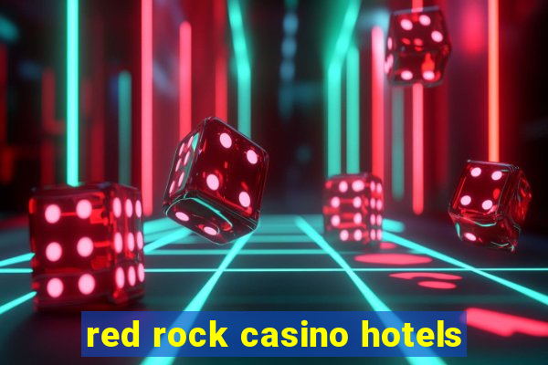 red rock casino hotels