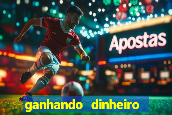 ganhando dinheiro com jogos