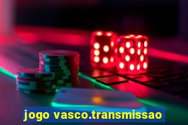 jogo vasco.transmissao