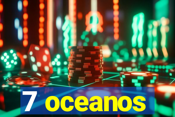 7 oceanos