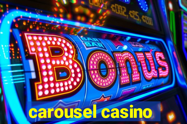 carousel casino