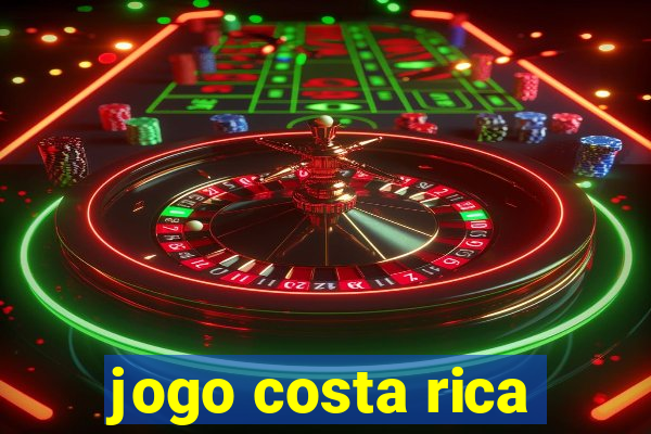 jogo costa rica