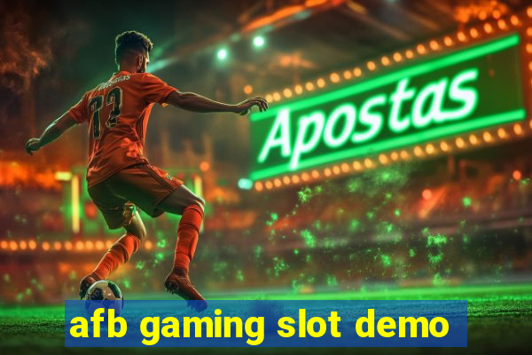 afb gaming slot demo