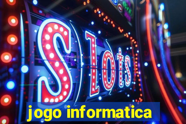 jogo informatica