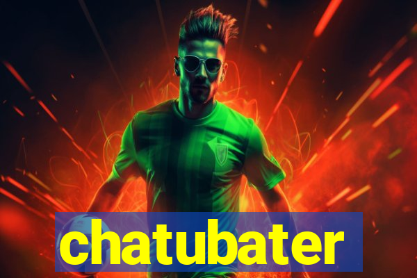 chatubater