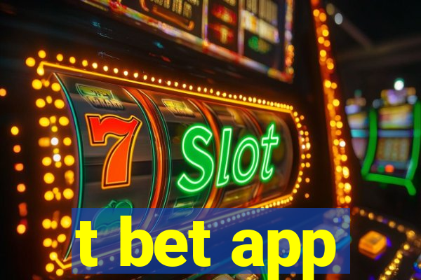 t bet app