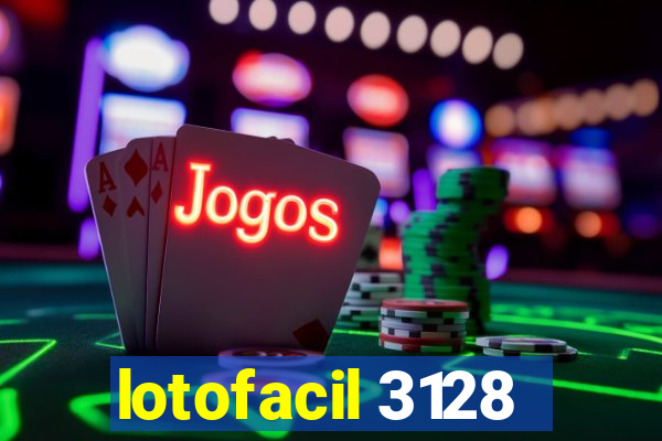 lotofacil 3128