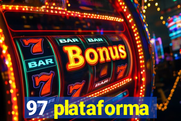 97 plataforma