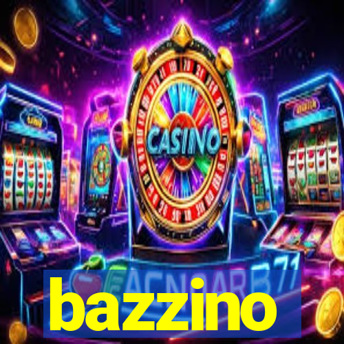 bazzino