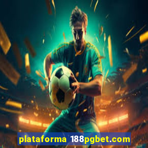 plataforma 188pgbet.com