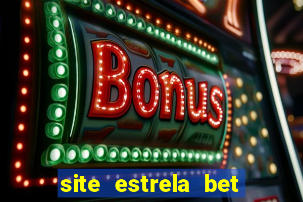 site estrela bet fora do ar