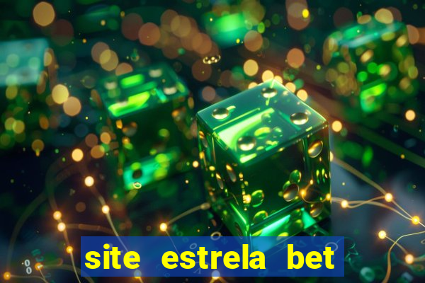 site estrela bet fora do ar