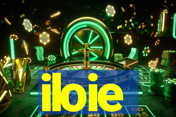 iloie