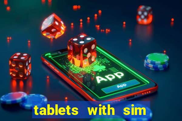 tablets with sim card slot