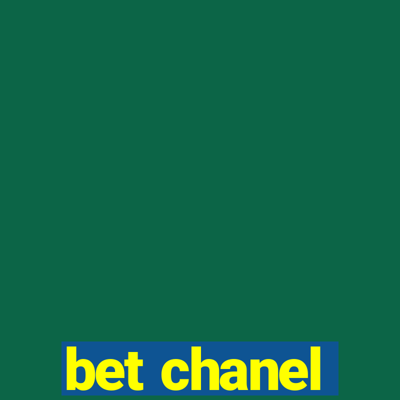 bet chanel