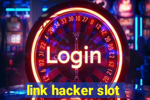 link hacker slot