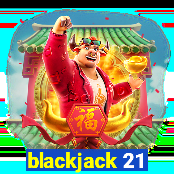 blackjack 21