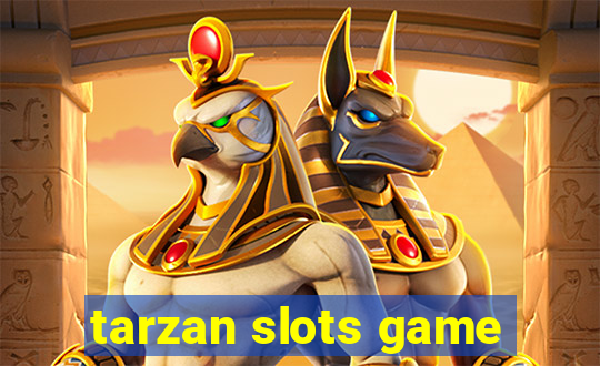 tarzan slots game