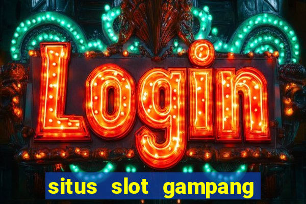 situs slot gampang menang terpercaya