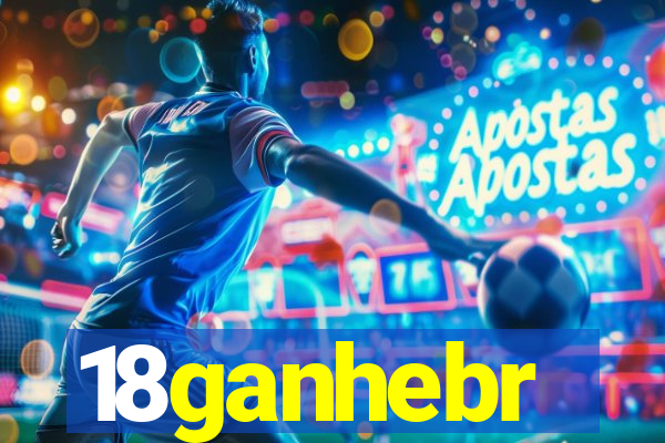 18ganhebr