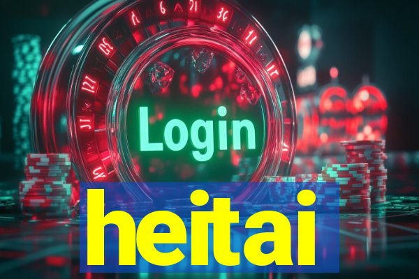 heitai