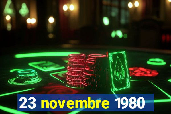 23 novembre 1980