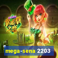 mega-sena 2203