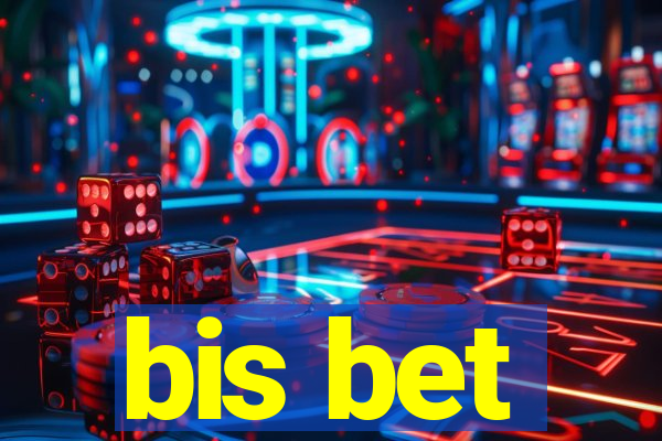 bis bet