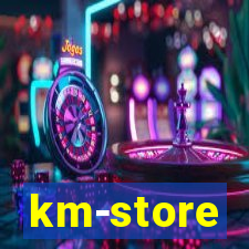 km-store