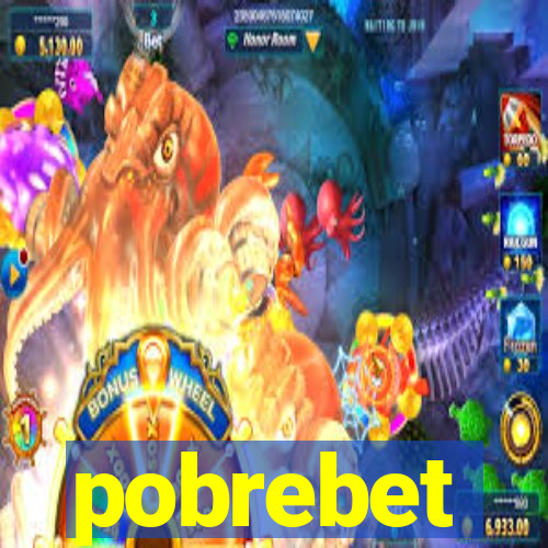 pobrebet