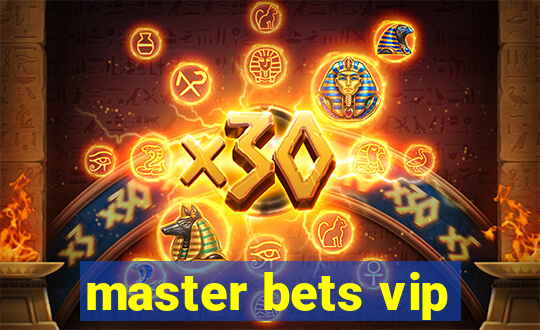 master bets vip