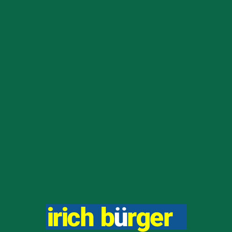 irich bürger