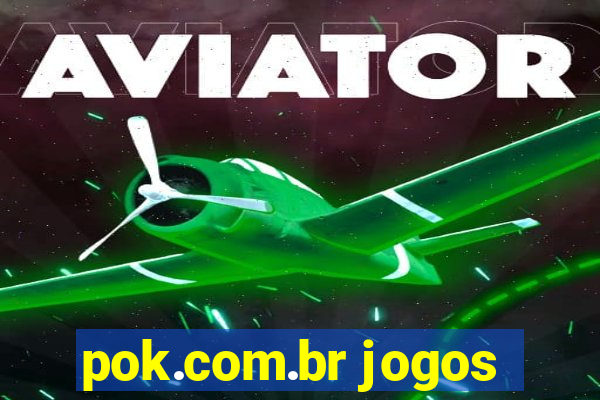 pok.com.br jogos