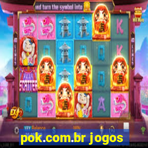 pok.com.br jogos