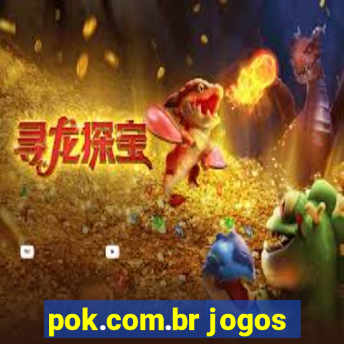 pok.com.br jogos