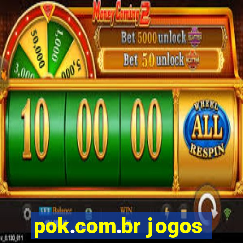 pok.com.br jogos