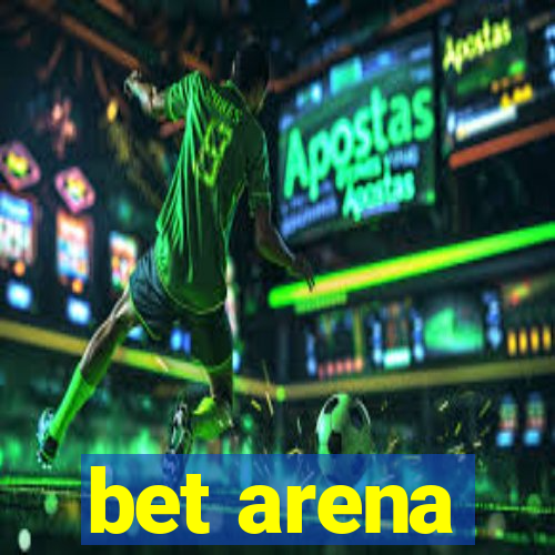 bet arena