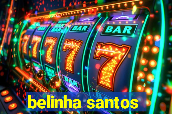 belinha santos