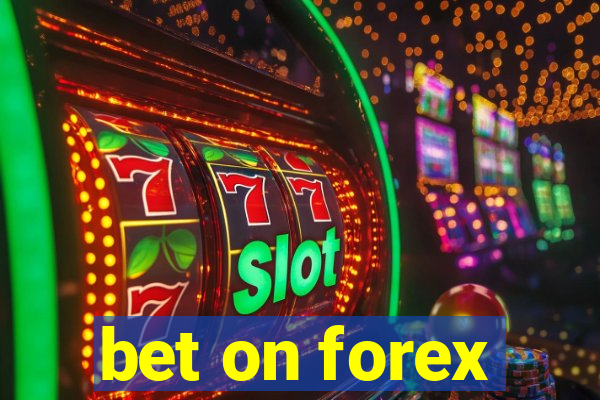 bet on forex