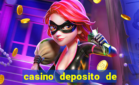 casino deposito de 1 real