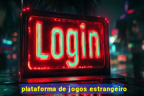 plataforma de jogos estrangeiro