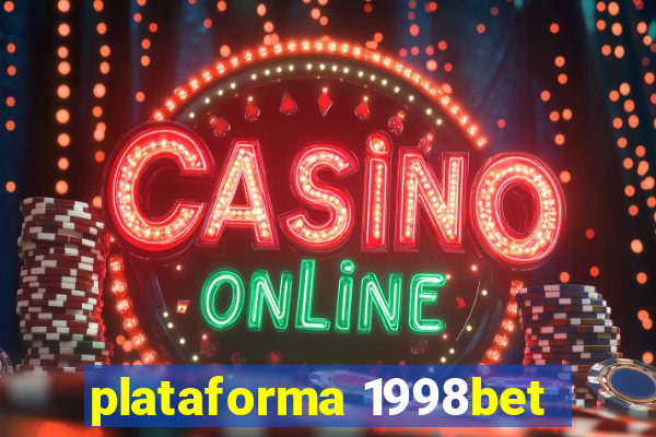 plataforma 1998bet