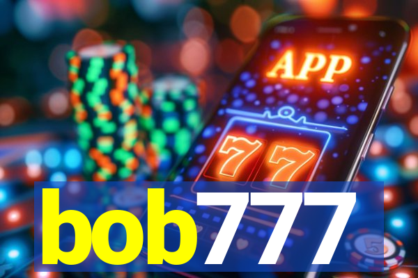 bob777