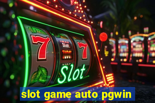 slot game auto pgwin