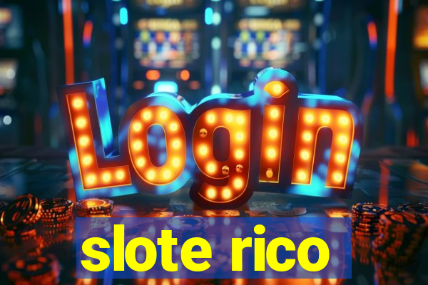 slote rico