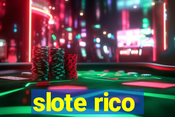 slote rico