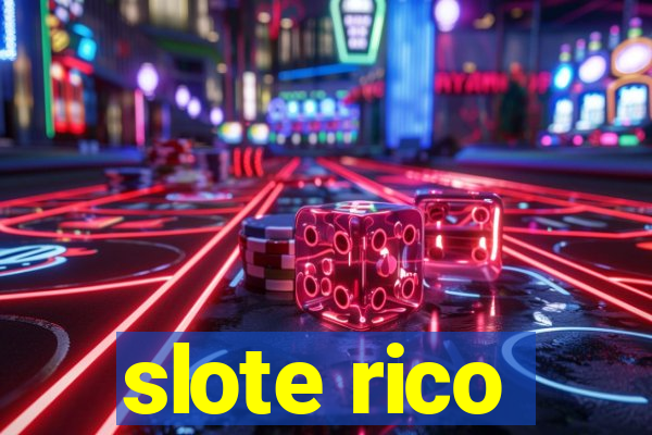 slote rico